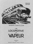 'La Locomotive à Vapeur' by André Chapelon 